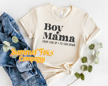 Load image into Gallery viewer, Boy Mama, From Son Up to Son Down
