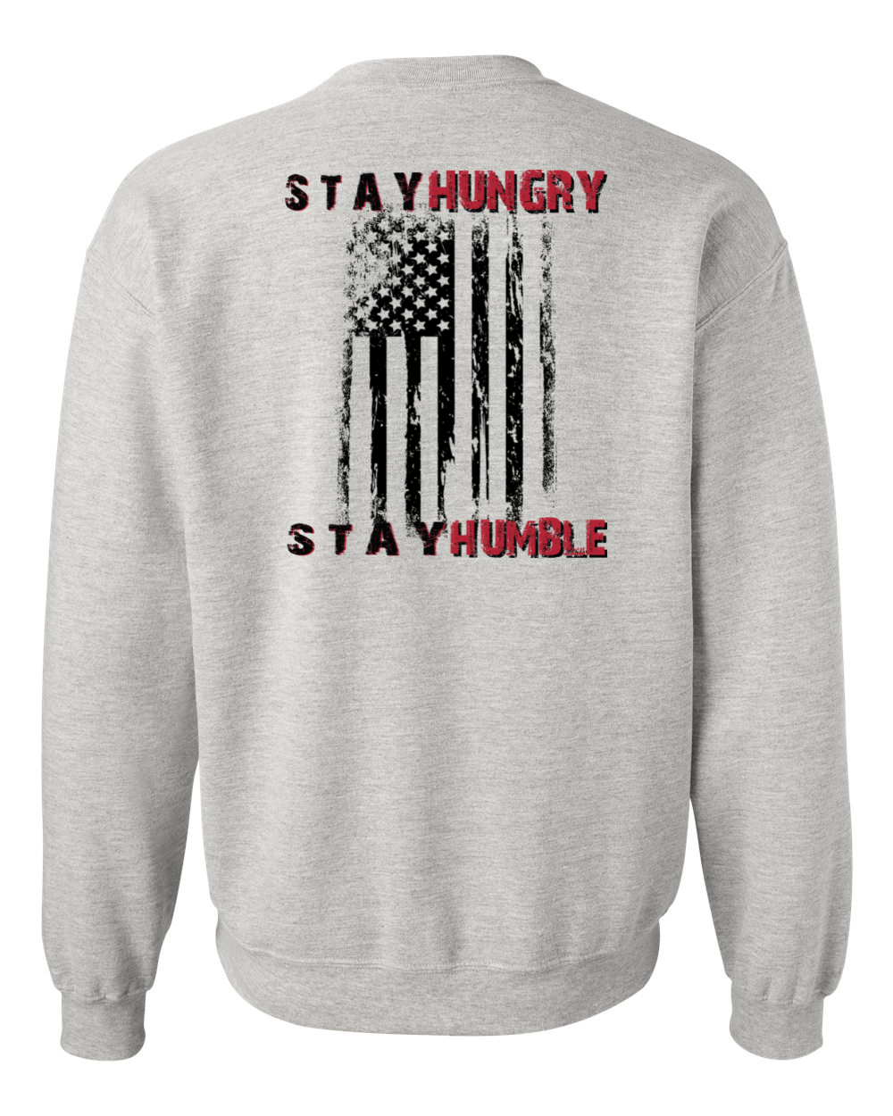 TenTwenty Stay Hungry/Humble Sweatshirt